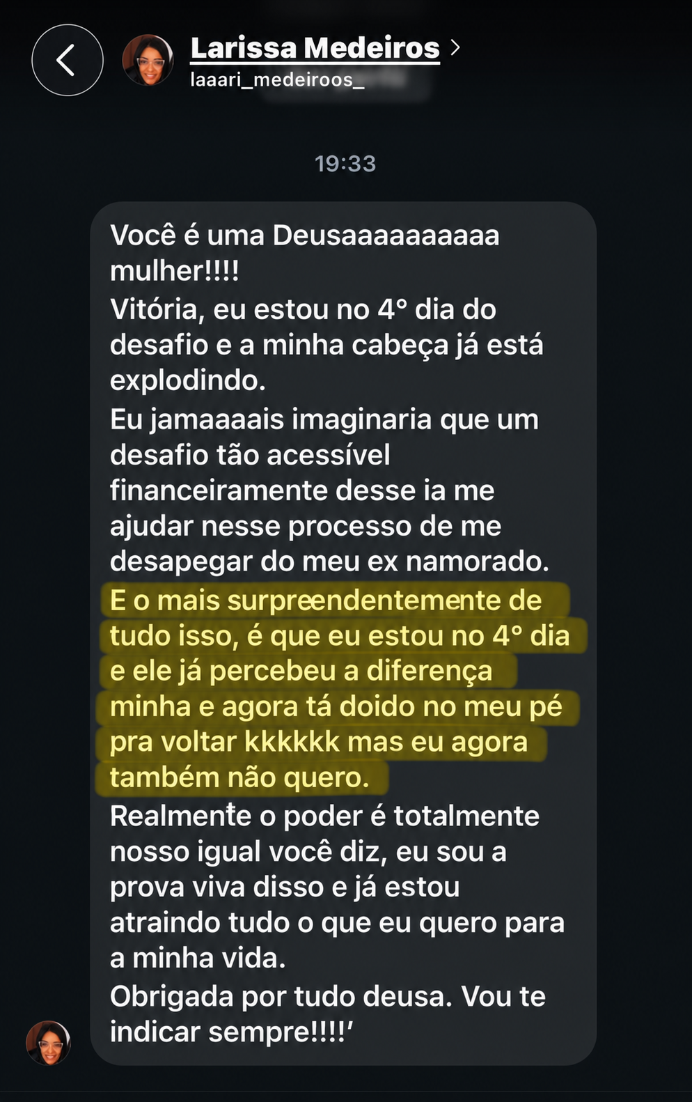 Depoimento de Larissa Medeiros: no 4º dia do desafio, diz que sua cabeça já está explodindo e que não quer mais voltar com o ex